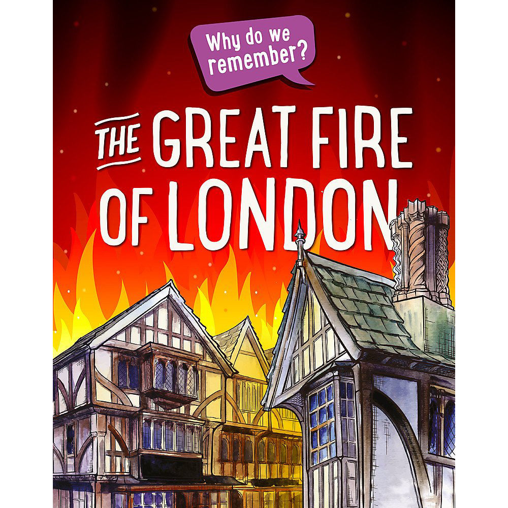 Why Do We Remember The Great Fire Of London Book Cover