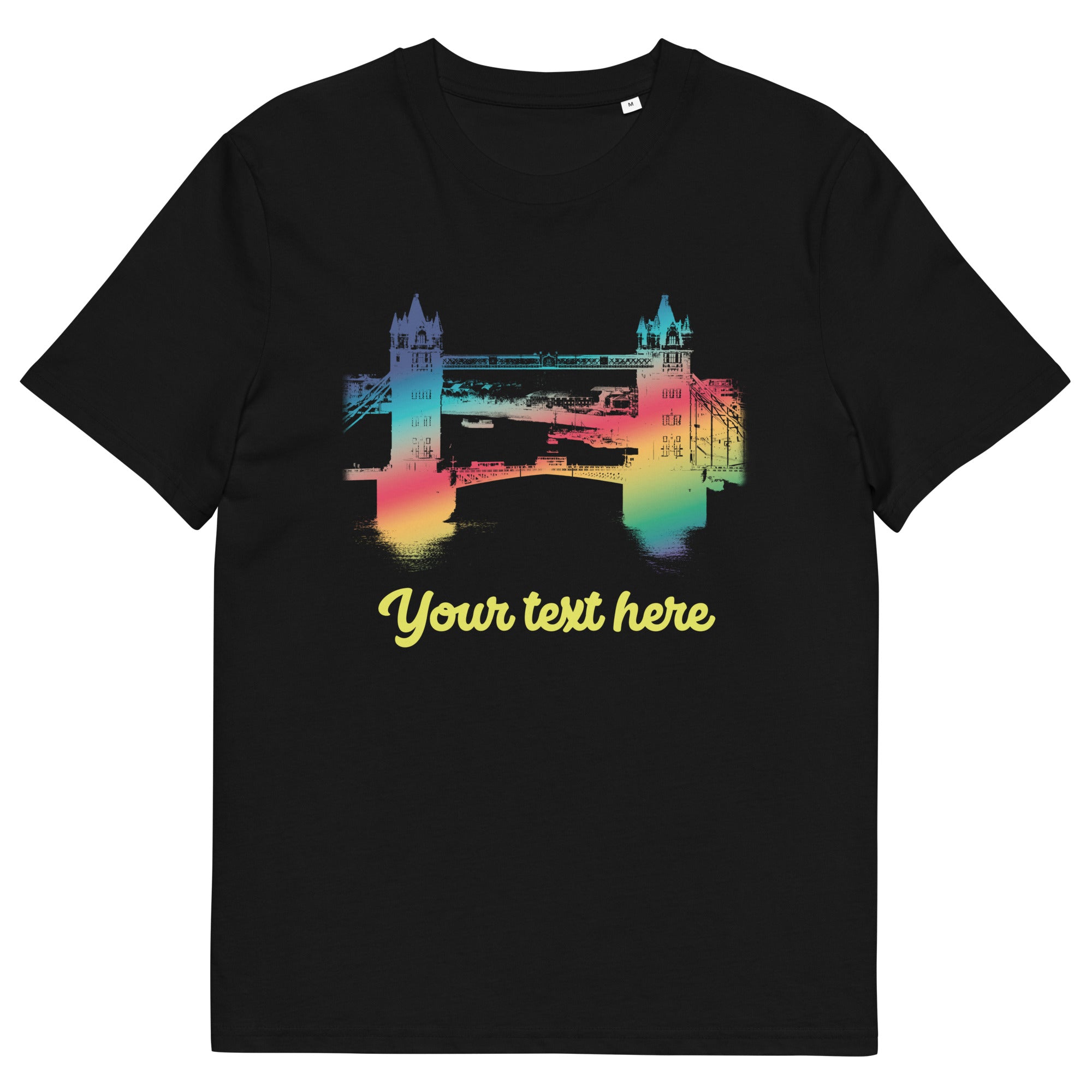 Personalised Custom Text - Tower Bridge Rainbow - Organic Cotton T-Shirt