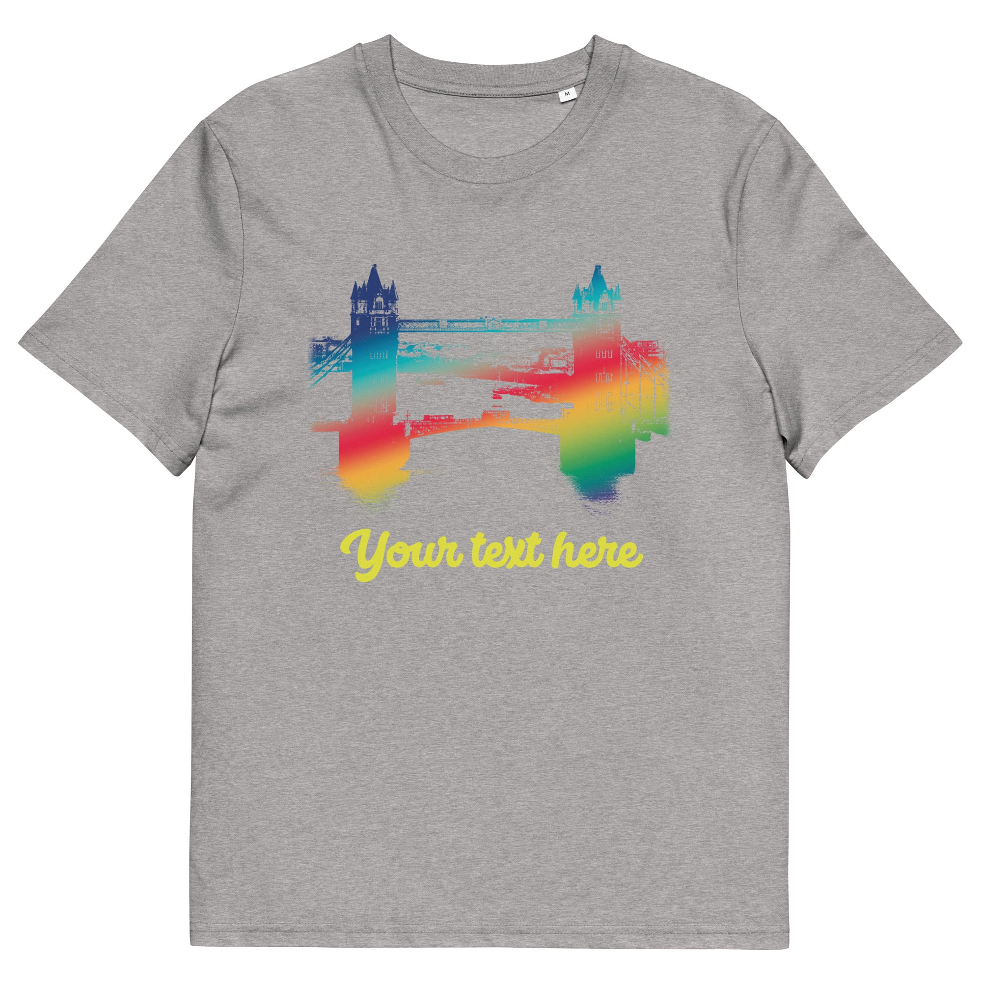 Personalised Custom Text - Tower Bridge Rainbow - Organic Cotton T-Shirt