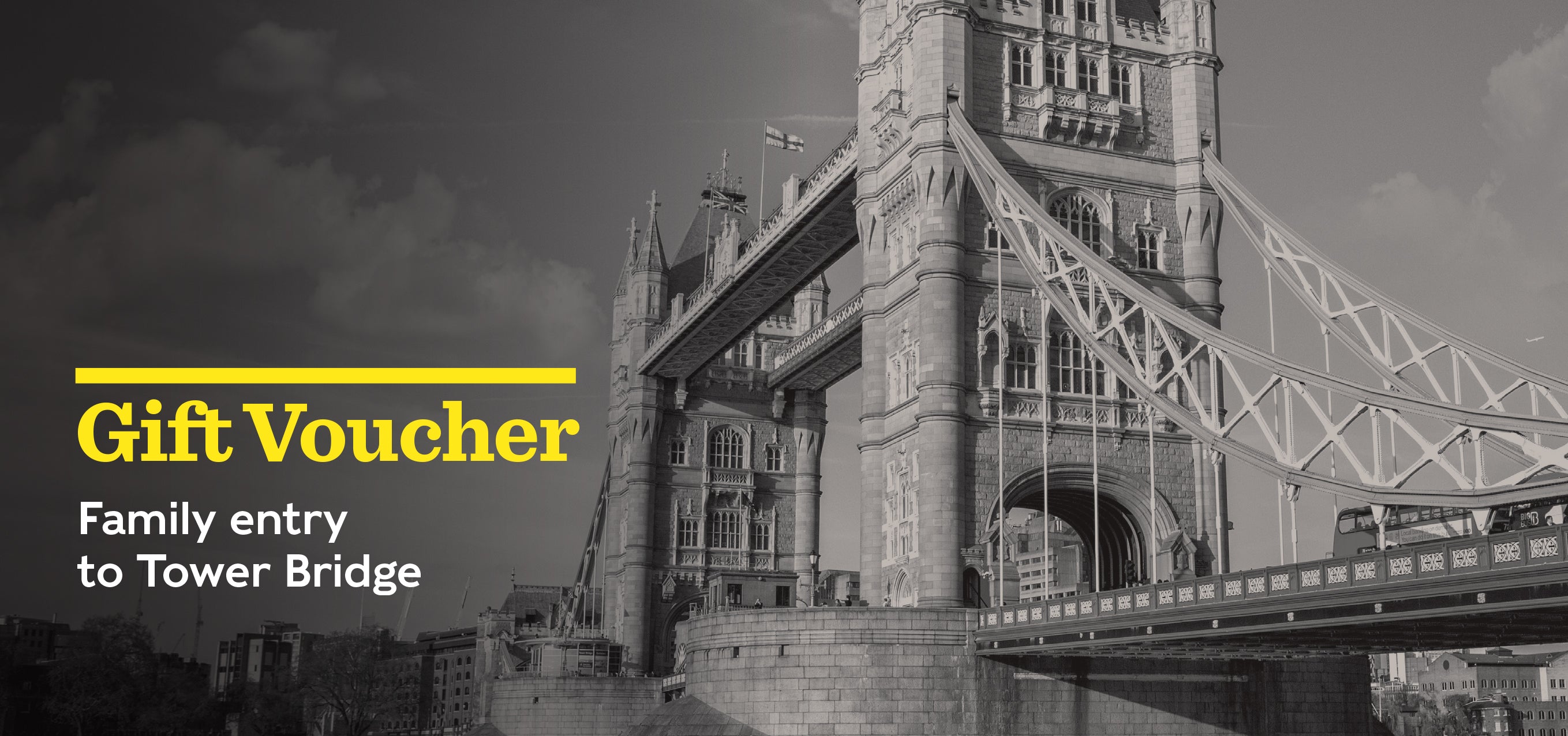Gift Voucher - Family entry to Tower Bridge