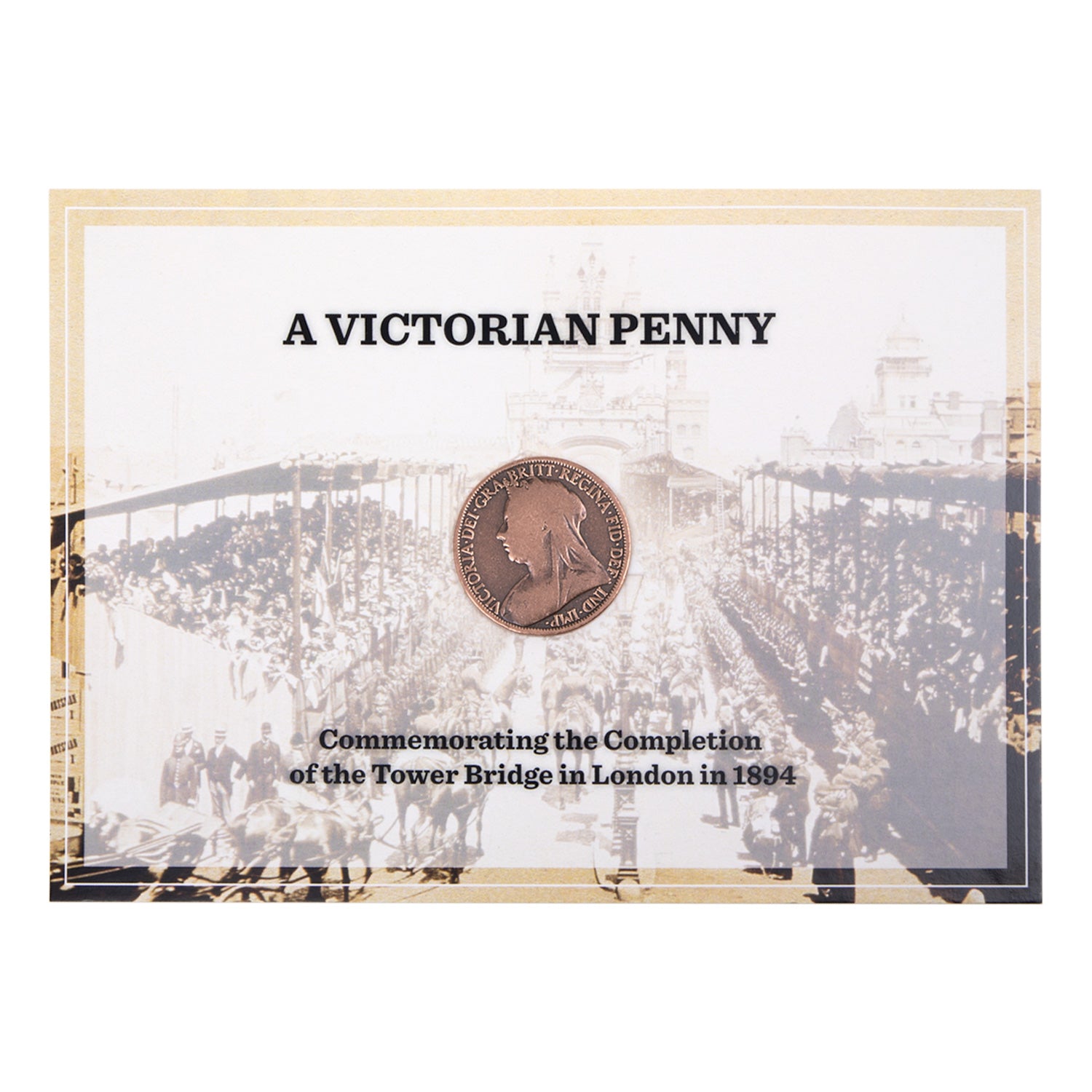 A Victorian Penny - Commemorating the Completion of Tower Bridge 1