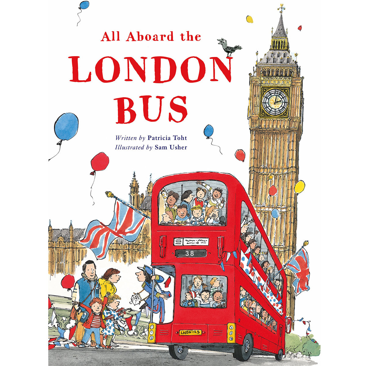 All Aboard The London Bus Book bv Patricia Toht & Sam Usher 1