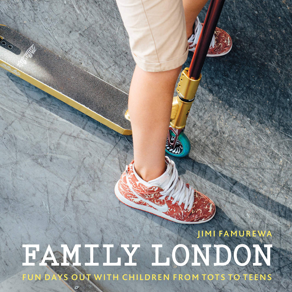 Family London: Fun Days Out With Children From Tots To Teens Book By Jimi Famurewa 1