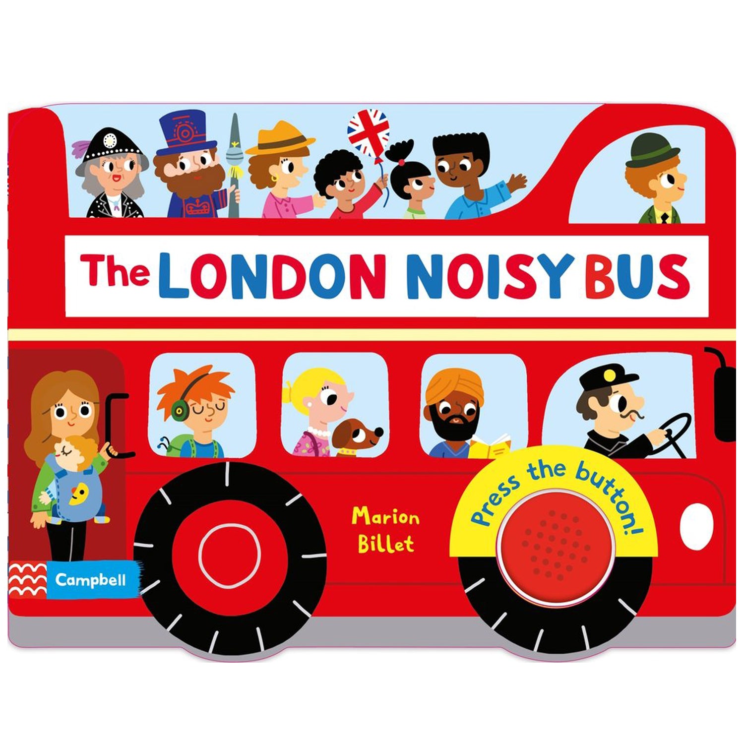 The London Noisy Bus Book by Marion Billet
