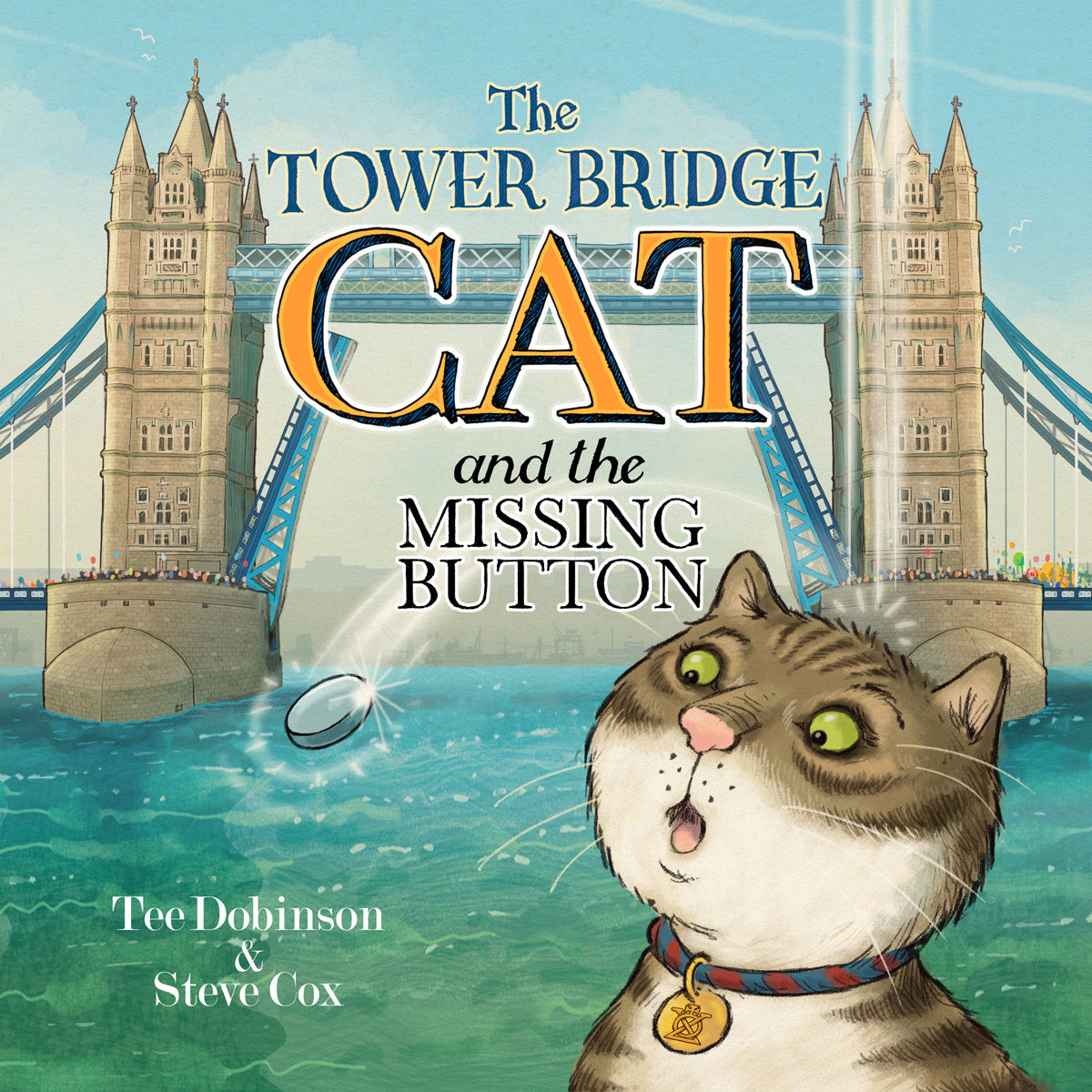 The Tower Bridge Cat and the Missing Button cover