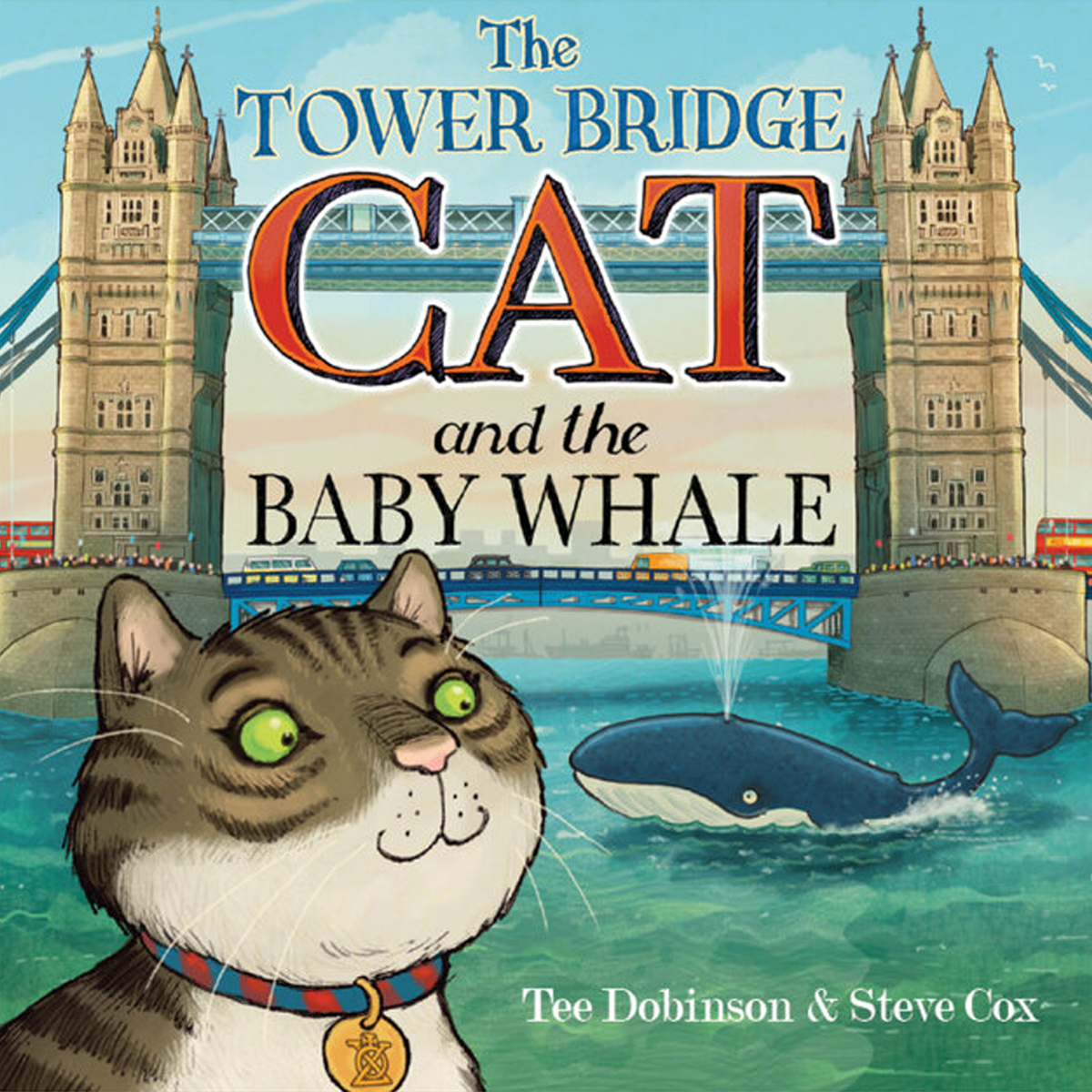 Tower Bridge Cat and The Baby Whale Book cover