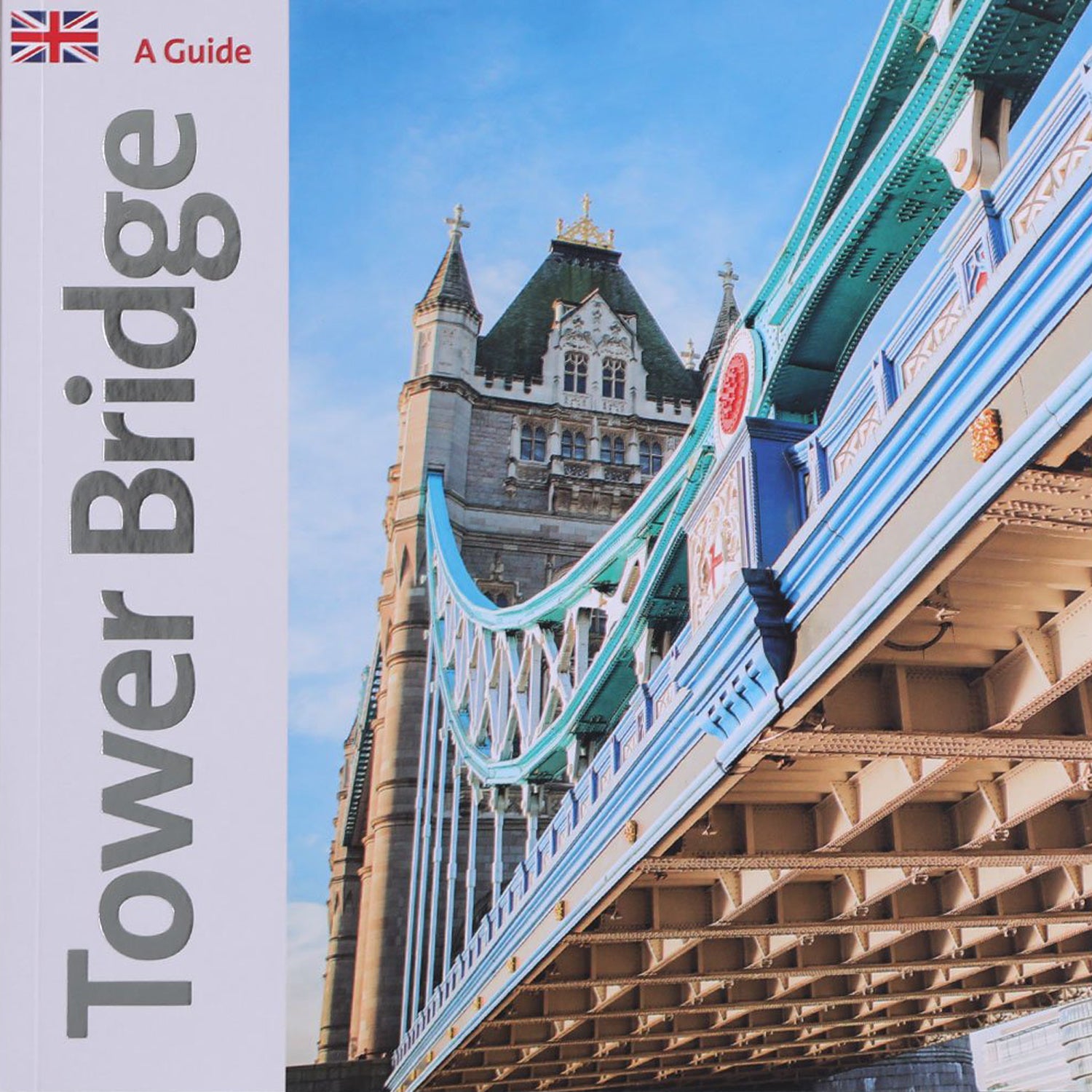 Tower Bridge Guide Book cover