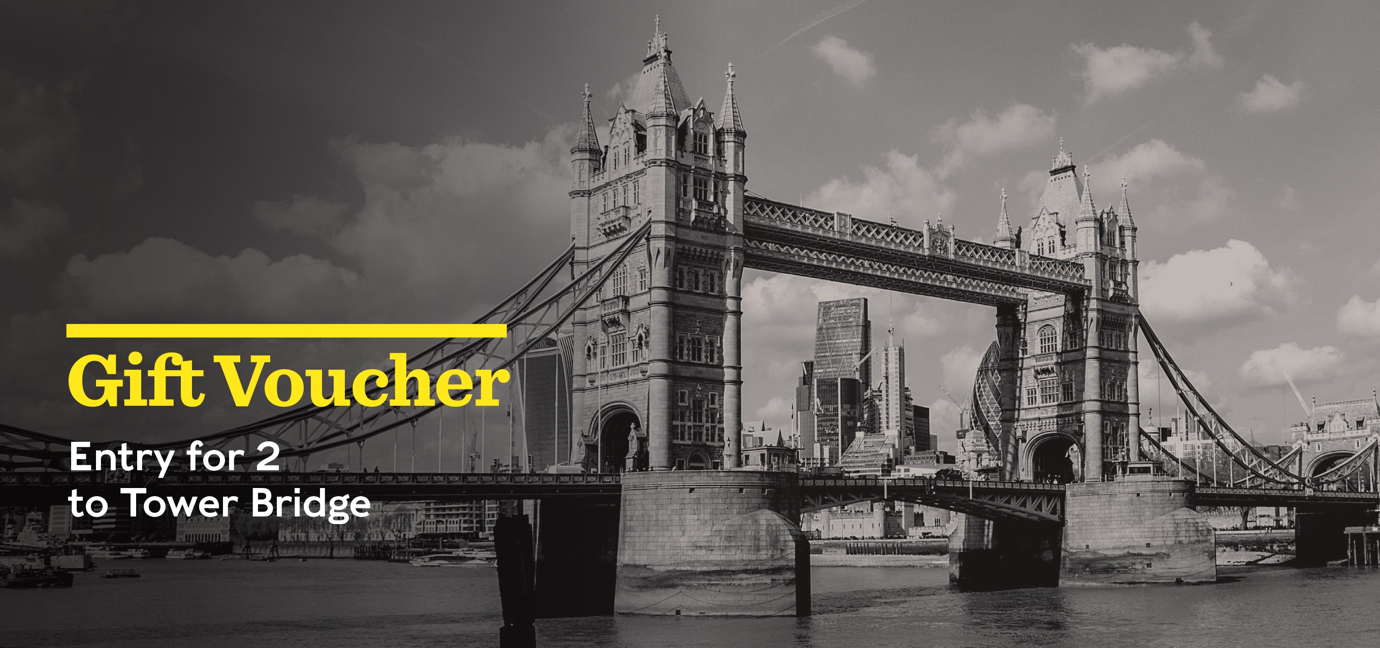 Gift Voucher - Entry for 2 to Tower Bridge