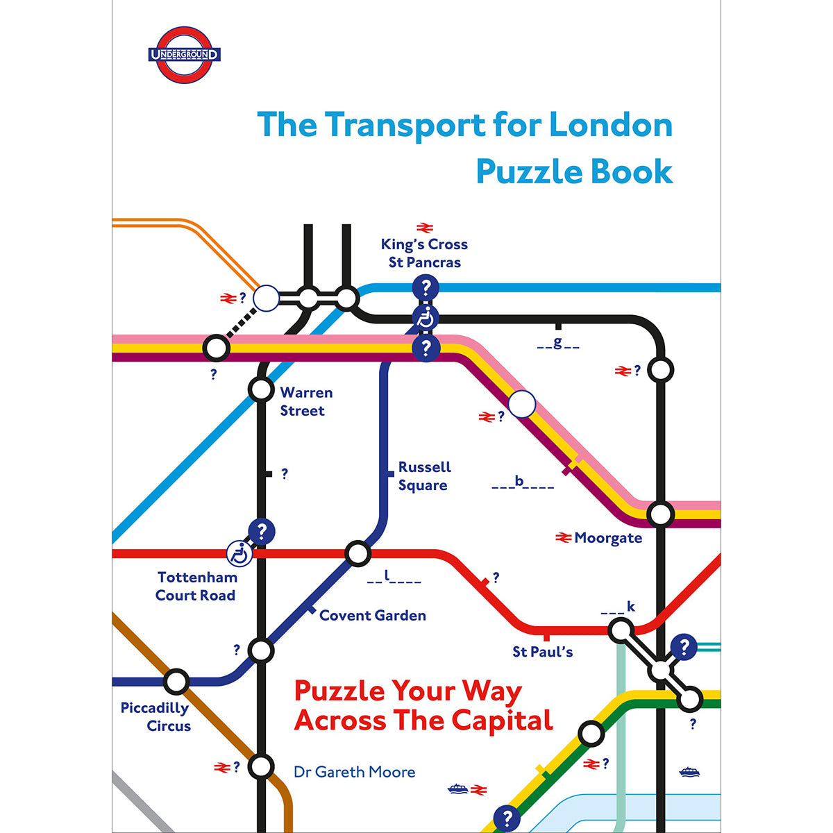 The Transport for London Puzzle Book: Puzzle Your Way Across The Capital 1
